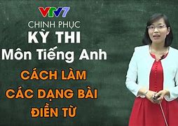 Cách Làm Bài Đọc Điền Từ Tiếng Anh