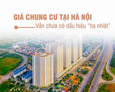 Chung Cư Hà Nội Hạ Nhiệt