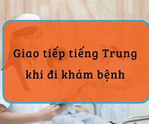 Học Tiếng Trung Khi Đi Khám Bệnh Viện Nào